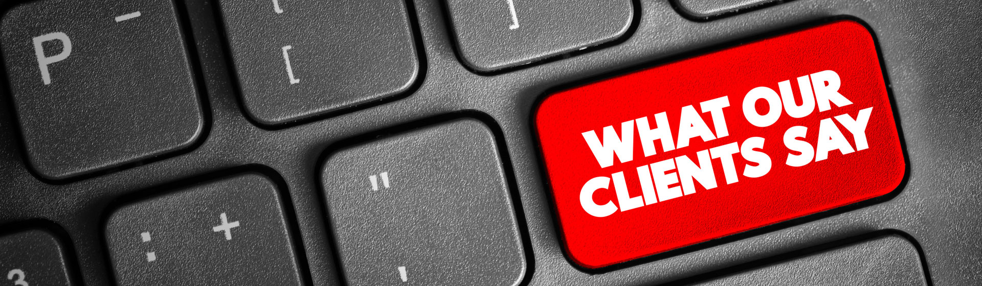 what our clients say computer key red